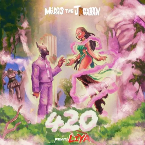 Midas The Jagaban – 420 ft. Liya