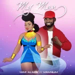 Yemi Alade – My Man ft. Kranium
