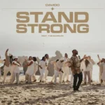 Davido – Stand Strong Ft. The Samples 1