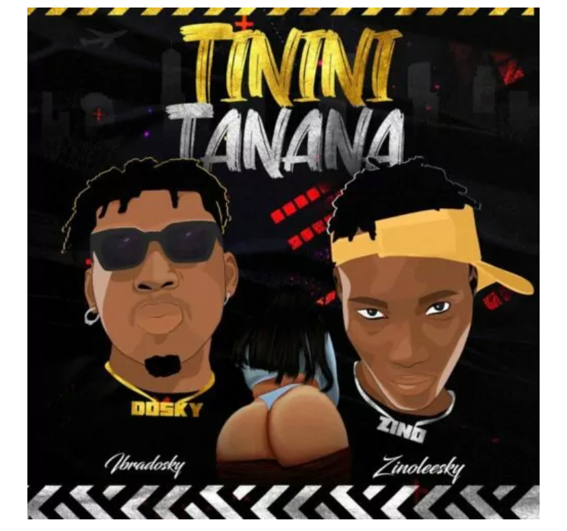 Ibradosky – Tinini Tanana Ft. Zinoleesky