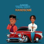 Dayoo – Handsome Ft. Young Lunya. Voxlyrics.com
