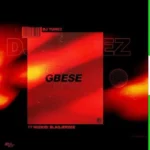 DJ Tunez – Gbese Ft. Wizkid Blaq Jerzee
