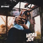 More Joy Song by Zyno