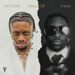 Oxlade – Katigori & Piano