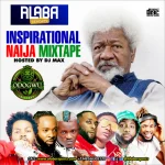 Alabareports Promotions – Inspirational Motivational Mixtape Ft. DJ Max Aka King Of DJs