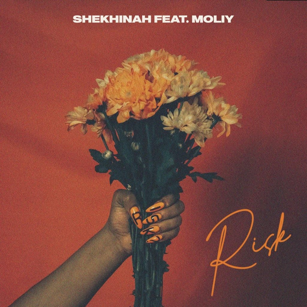 Shekhinah Risk Ft. Moliy
