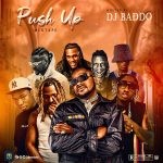DJ Baddo Top Trending Naija Party Songs Push Up DJ Mix Mixtape