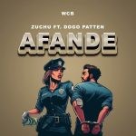 Dogo Paten – Afande Ft. Zuchu
