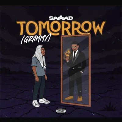 Samad – Tomorrow Grammy