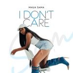 Maua Sama – I Don’t Care