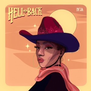 Di’Ja – Hell And Back