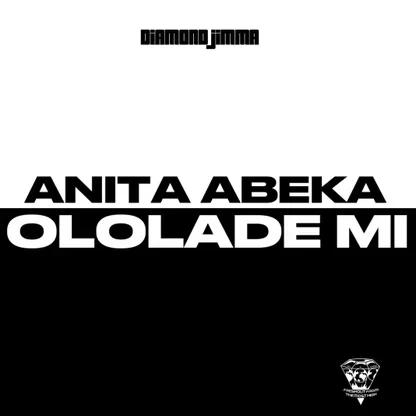 Diamond Jimma – Anita Abeka /Ololademi
