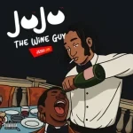 Jesse Jagz – The Wine Guy Ft. Jujuthewineguy