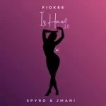 Fiokee – Iz Hawt 2.0 Ft. Spyro & JMani