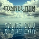 Young Duu – Connection